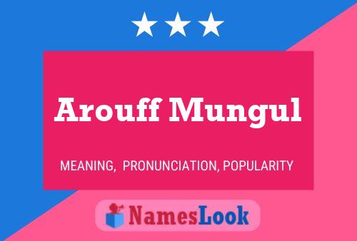 Arouff Mungul 名字海报