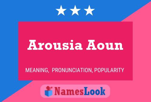 Arousia Aoun 名字海报