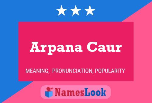 Arpana Caur 名字海报