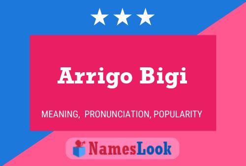 Arrigo Bigi 名字海报