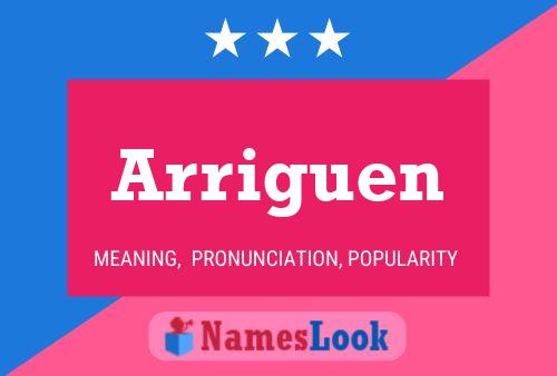 Arriguen 名字海报