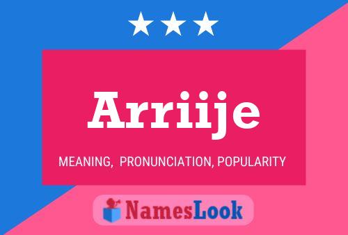 Arriije 名字海报