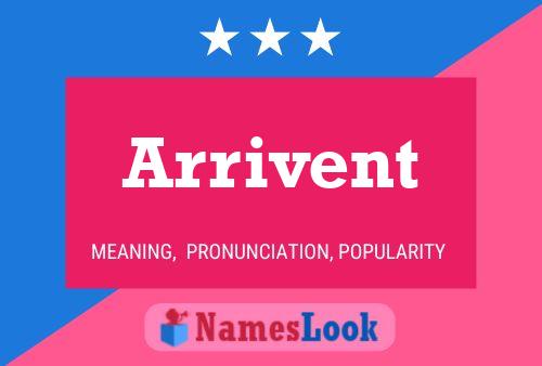 Arrivent 名字海报