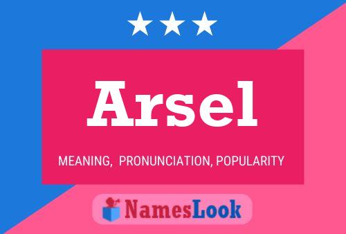 Arsel 名字海报