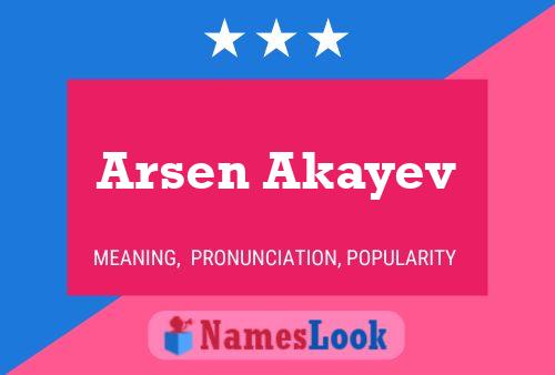 Arsen Akayev 名字海报