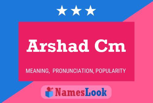 Arshad Cm 名字海报