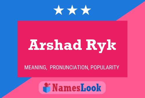 Arshad Ryk 名字海报