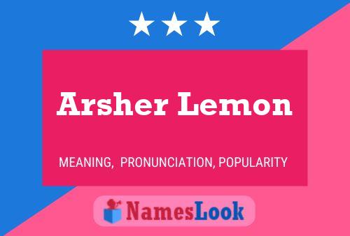 Arsher Lemon 名字海报