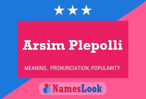 Arsim Plepolli 名字海报