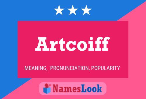 Artcoiff 名字海报