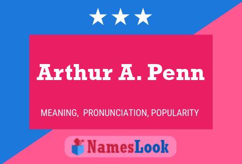 Arthur A. Penn 名字海报