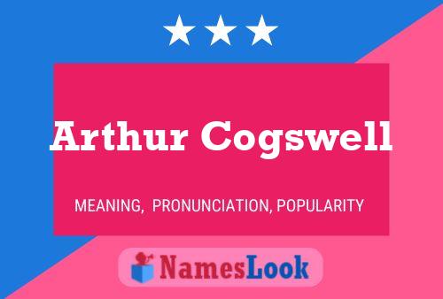 Arthur Cogswell 名字海报