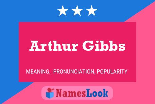 Arthur Gibbs 名字海报