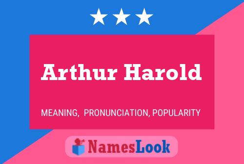 Arthur Harold 名字海报