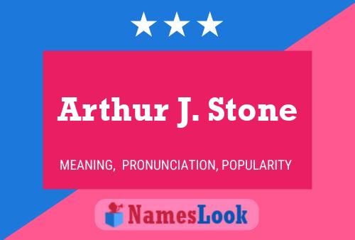 Arthur J. Stone 名字海报