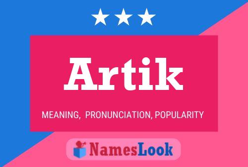 Artik 名字海报