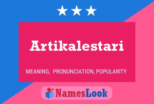 Artikalestari 名字海报