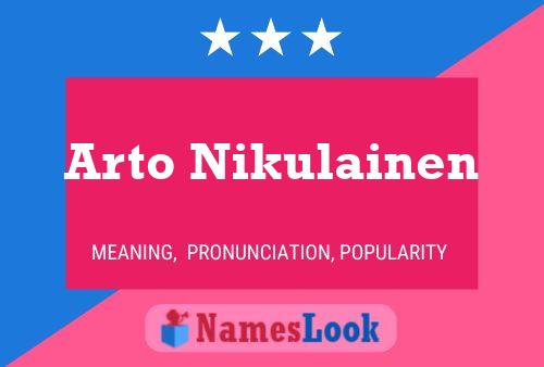 Arto Nikulainen 名字海报