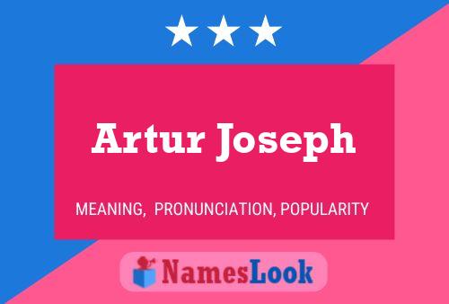 Artur Joseph 名字海报