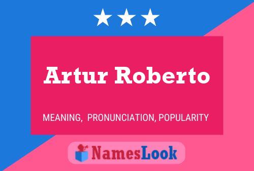 Artur Roberto 名字海报