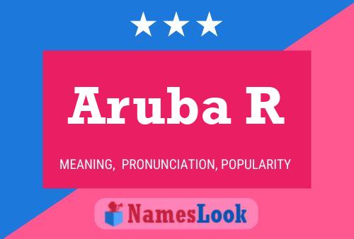 Aruba R 名字海报