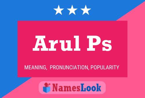 Arul Ps 名字海报