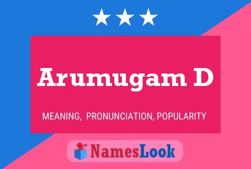 Arumugam D 名字海报