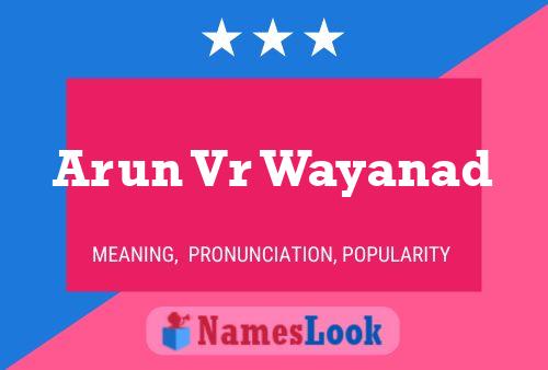 Arun Vr Wayanad 名字海报