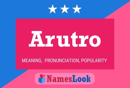 Arutro 名字海报