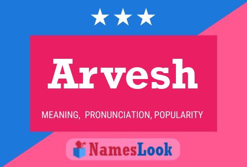 Arvesh 名字海报