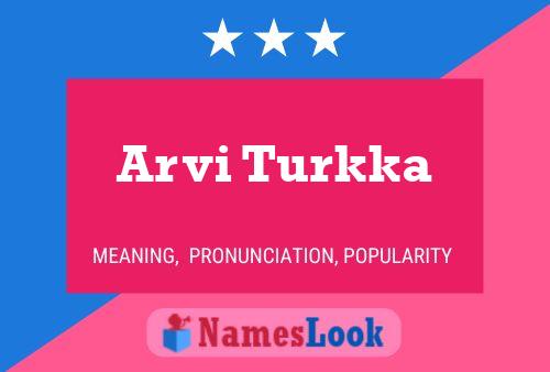 Arvi Turkka 名字海报