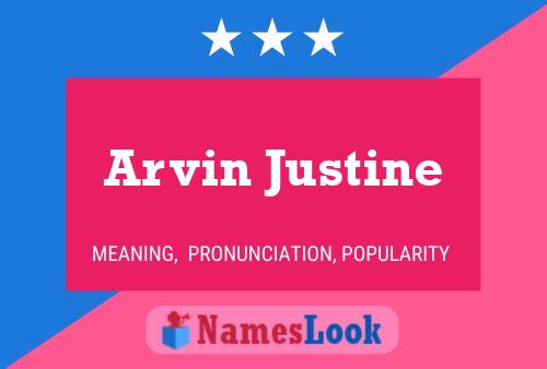 Arvin Justine 名字海报