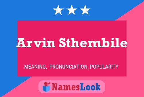 Arvin Sthembile 名字海报