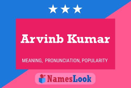 Arvinb Kumar 名字海报