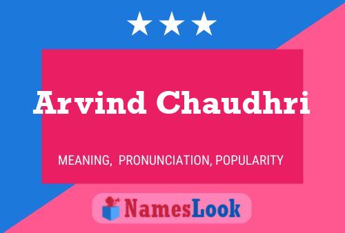 Arvind Chaudhri 名字海报