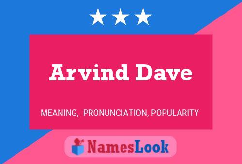 Arvind Dave 名字海报