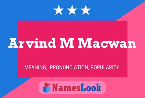 Arvind M Macwan 名字海报