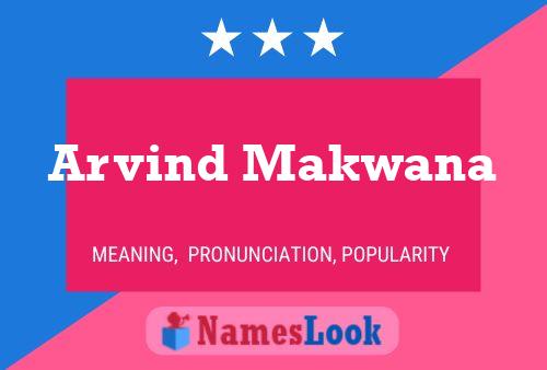 Arvind Makwana 名字海报