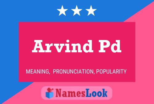 Arvind Pd 名字海报