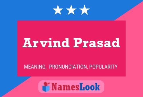 Arvind Prasad 名字海报