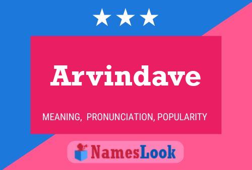 Arvindave 名字海报