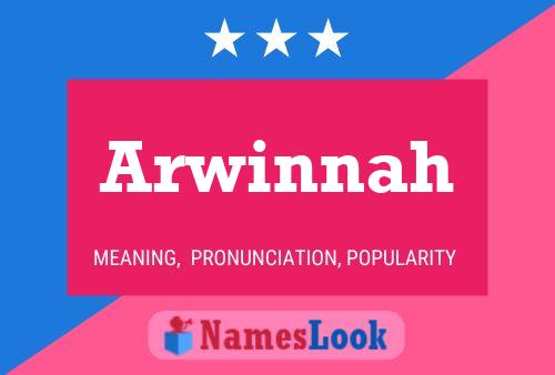 Arwinnah 名字海报