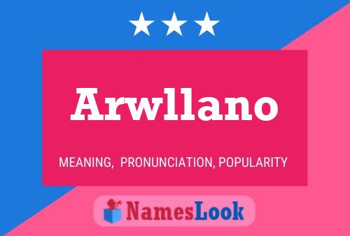 Arwllano 名字海报