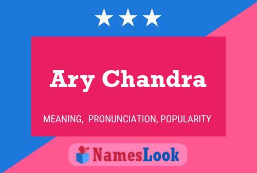 Ary Chandra 名字海报