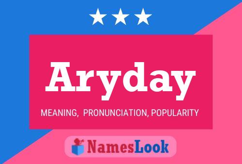 Aryday 名字海报