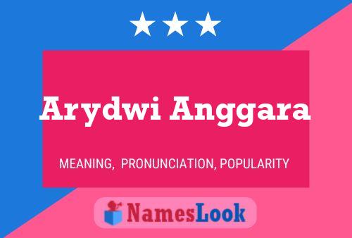 Arydwi Anggara 名字海报