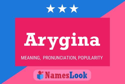 Arygina 名字海报