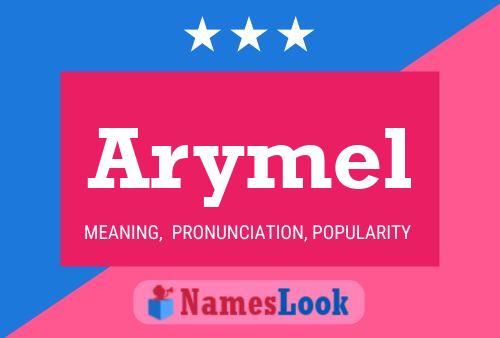 Arymel 名字海报