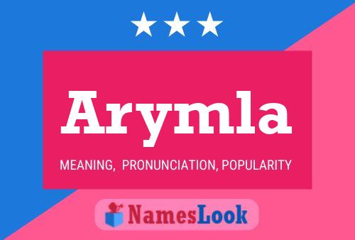 Arymla 名字海报