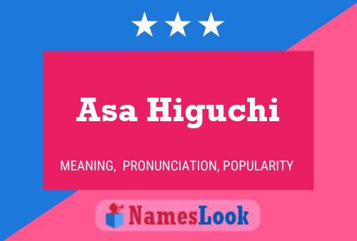 Asa Higuchi 名字海报